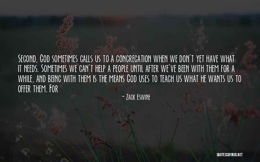 Means God With Us Quotes By Zack Eswine Means God With Us Quotes By Zack Eswine