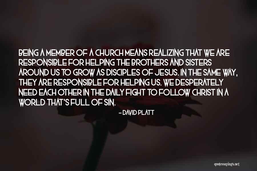 Means It Does Not Follow Quotes By David Platt Means It Does Not Follow Quotes By David Platt