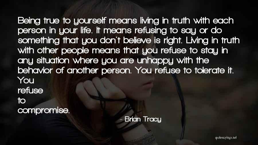 Means It Is True Quotes By Brian Tracy