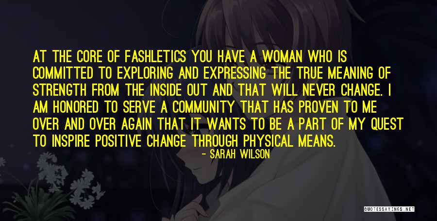 Means It Is True Quotes By Sarah Wilson