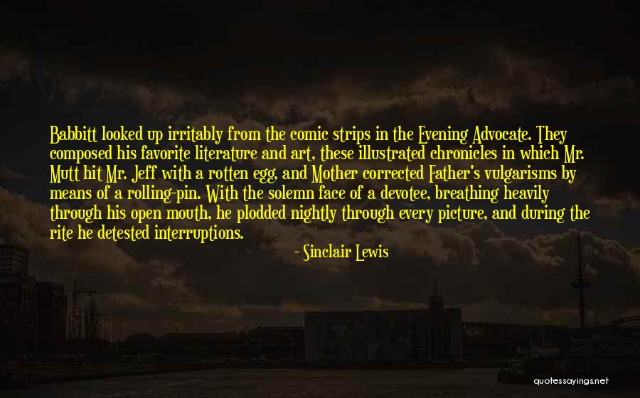 Means Of Breathing Quotes By Sinclair Lewis Means Of Breathing Quotes By Sinclair Lewis