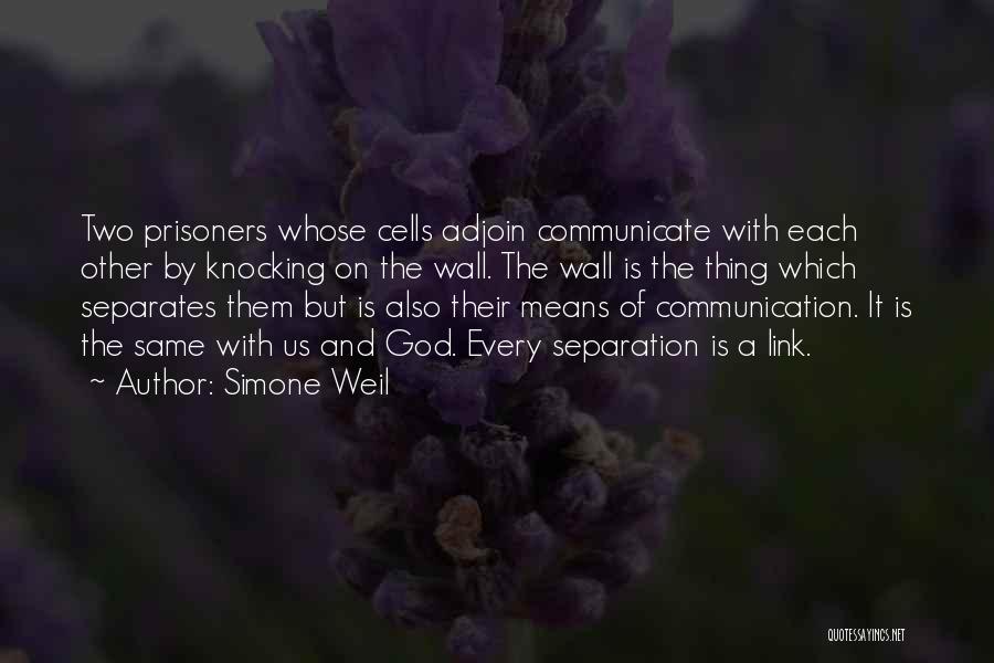 Means Of Communication Quotes By Simone Weil