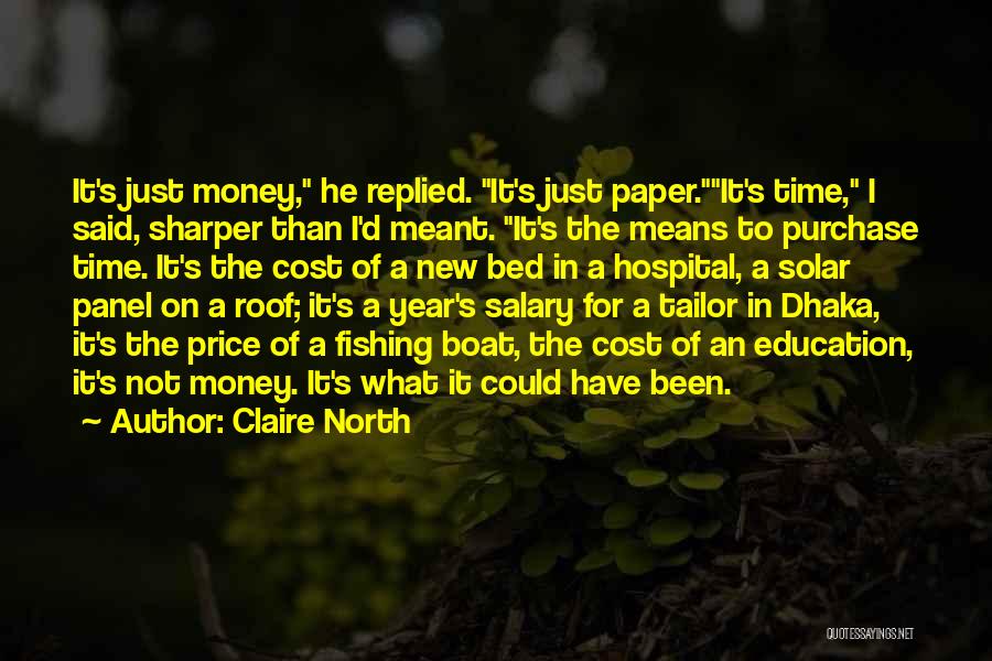 Means Of Education Quotes By Claire North