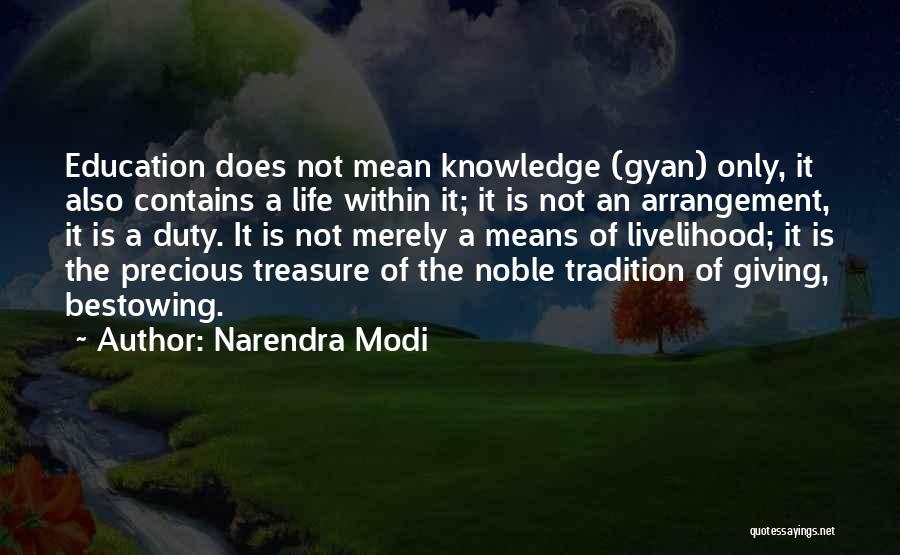 Means Of Education Quotes By Narendra Modi