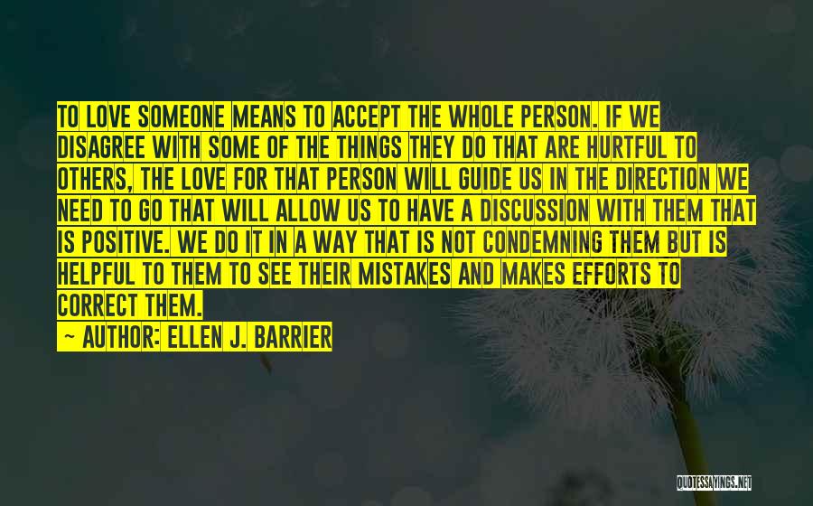 Means Of Friendship Quotes By Ellen J. Barrier