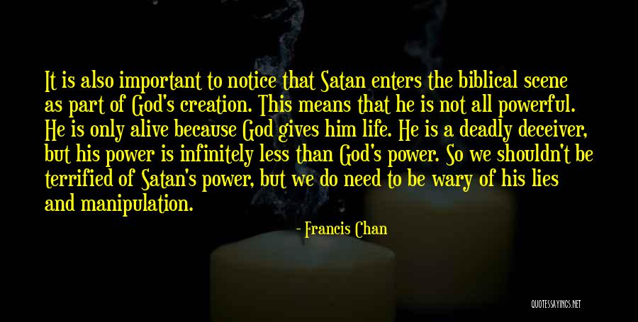 Means Of Life Quotes By Francis Chan Means Of Life Quotes By Francis Chan