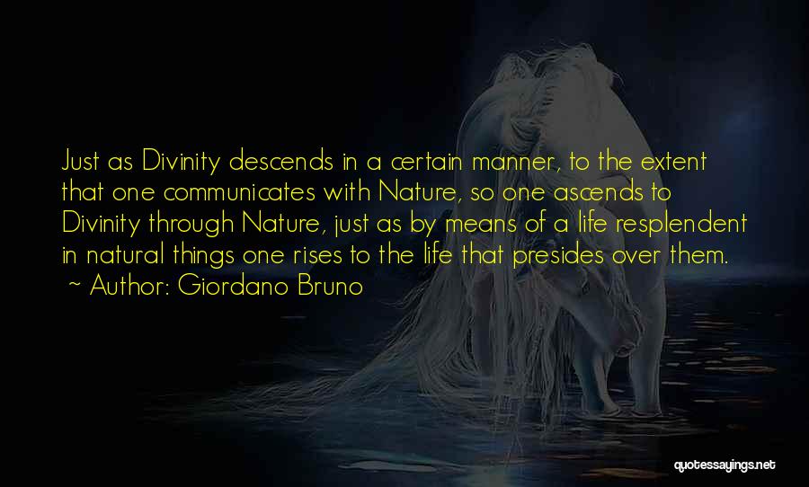 Means Of Life Quotes By Giordano Bruno