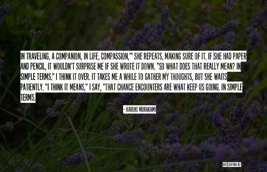Means Of Life Quotes By Haruki Murakami Means Of Life Quotes By Haruki Murakami