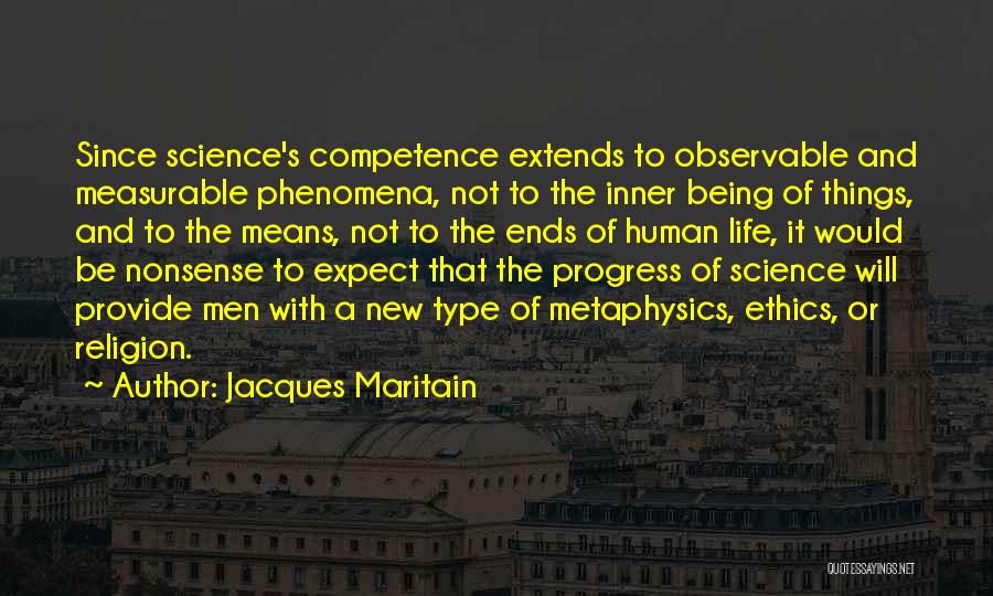Means Of Life Quotes By Jacques Maritain
