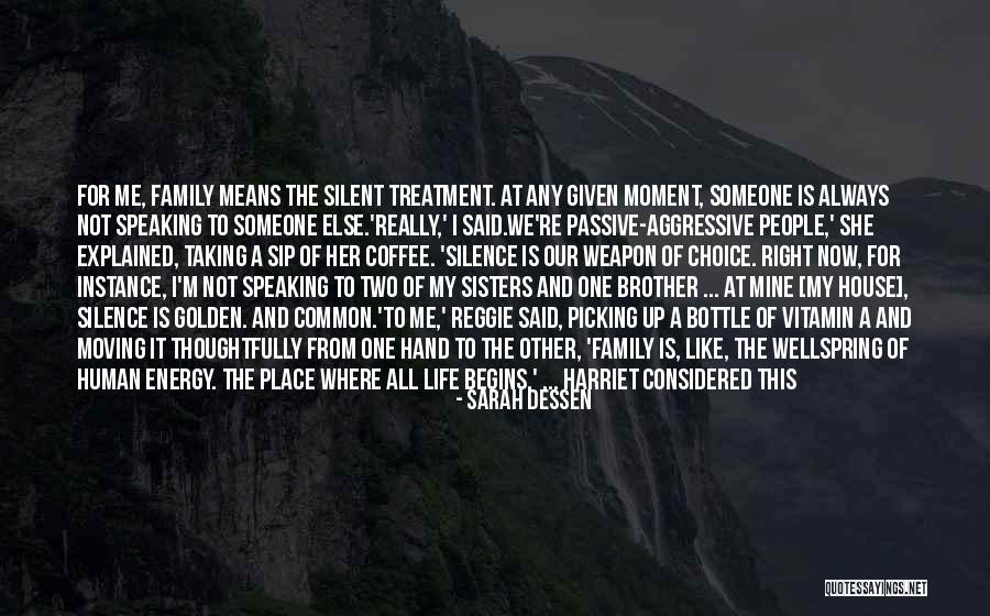 Means Of Life Quotes By Sarah Dessen Means Of Life Quotes By Sarah Dessen