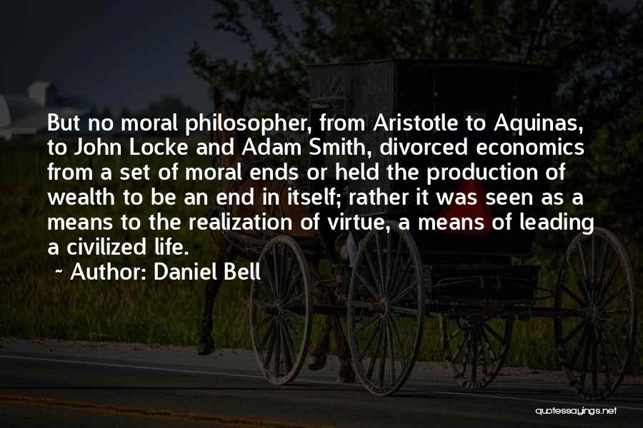 Means Of Production Quotes By Daniel Bell