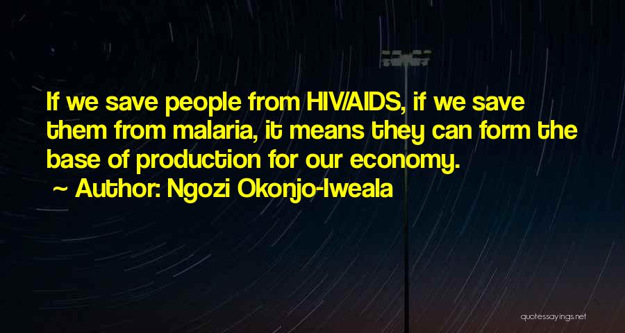 Means Of Production Quotes By Ngozi Okonjo-Iweala
