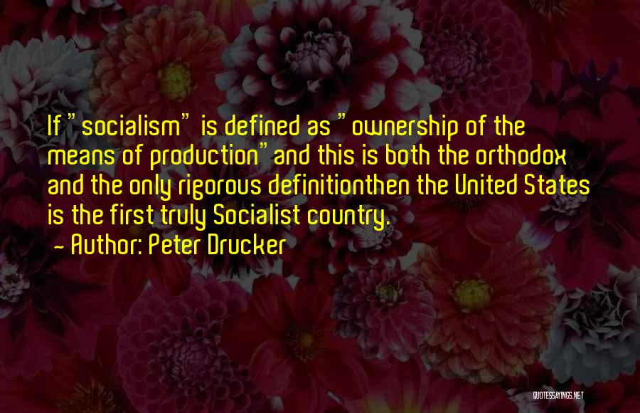 Means Of Production Quotes By Peter Drucker