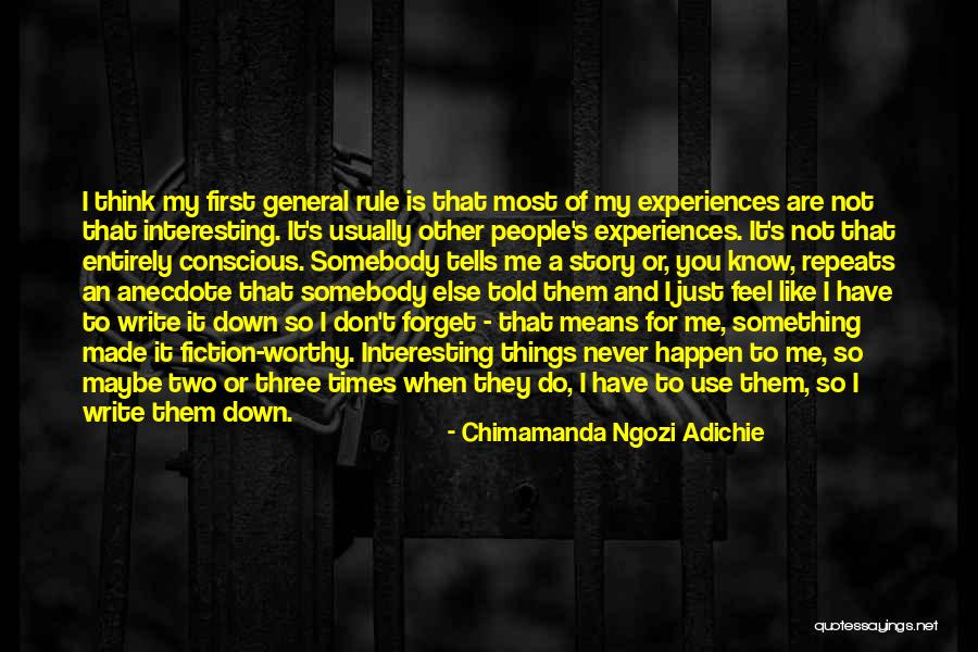 Means Something To Me Quotes By Chimamanda Ngozi Adichie Means Something To Me Quotes By Chimamanda Ngozi Adichie