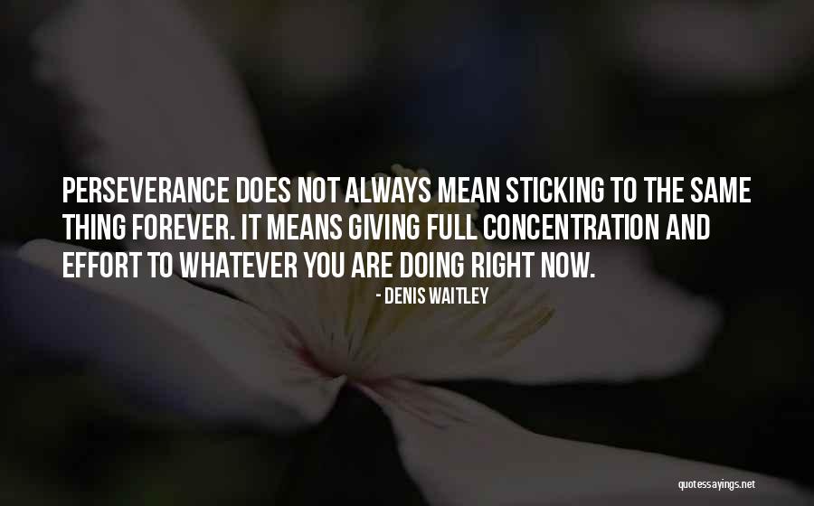 Means The Same Thing Quotes By Denis Waitley Means The Same Thing Quotes By Denis Waitley