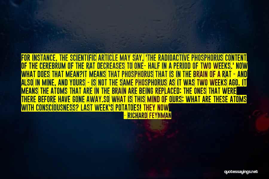 Means The Same Thing Quotes By Richard Feynman Means The Same Thing Quotes By Richard Feynman