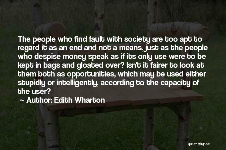 Means To An End Quotes By Edith Wharton