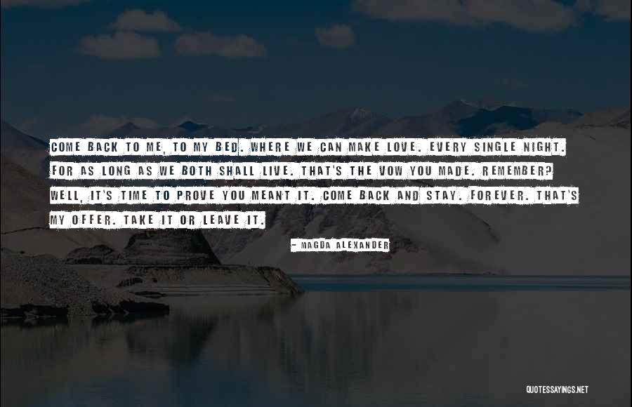Meant For Me Quotes By Magda Alexander