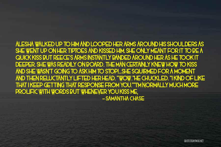 Meant For Me Quotes By Samantha Chase