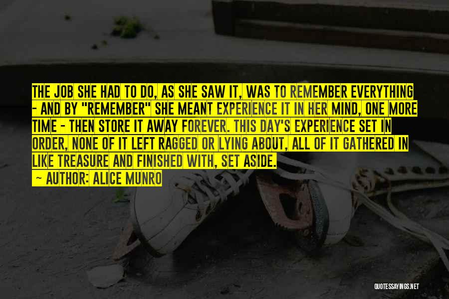 Meant Forever Quotes By Alice Munro
