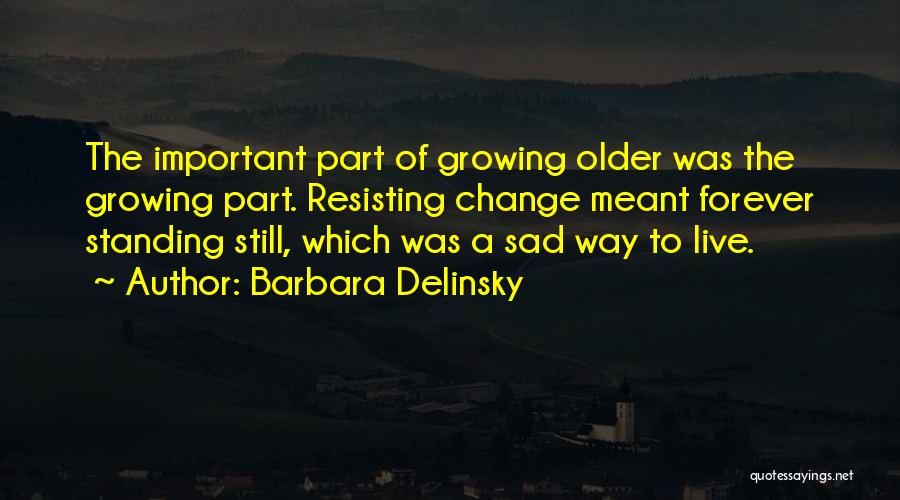 Meant Forever Quotes By Barbara Delinsky