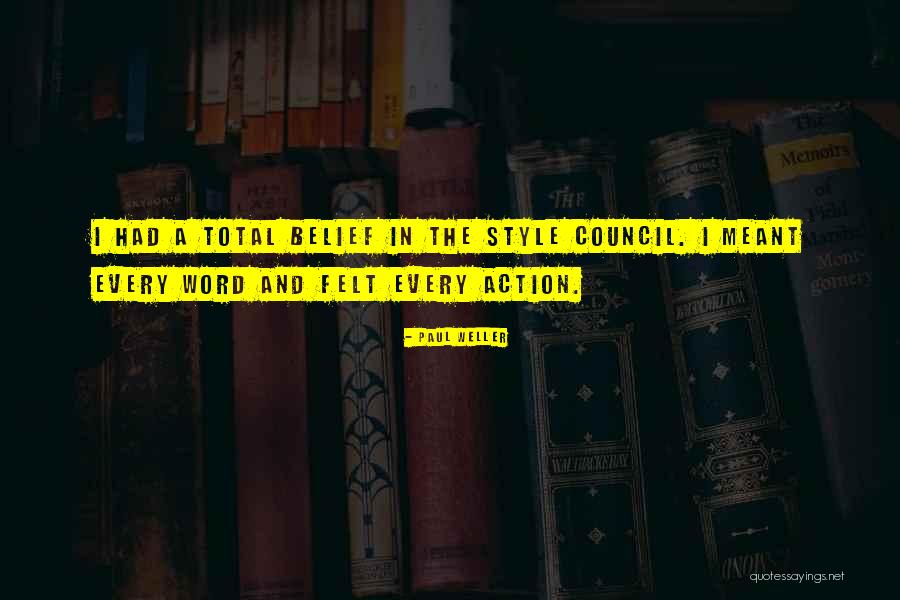 Meant Quotes By Paul Weller Meant Quotes By Paul Weller