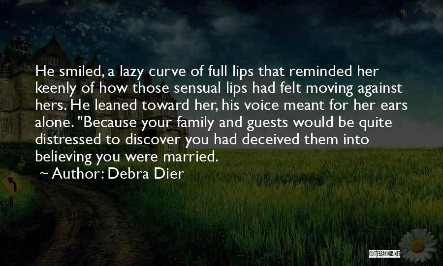 Meant To Be Alone Quotes By Debra Dier