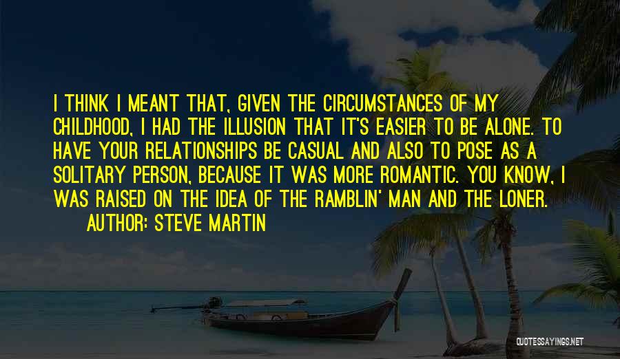 Meant To Be Relationships Quotes By Steve Martin