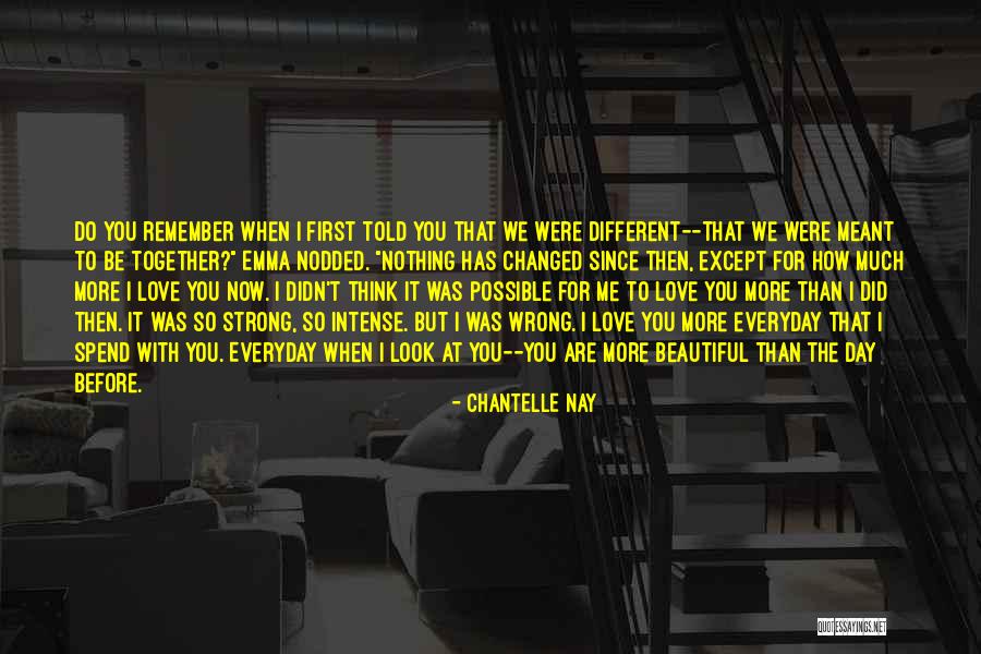 Meant To Be Together Quotes By Chantelle Nay Meant To Be Together Quotes By Chantelle Nay