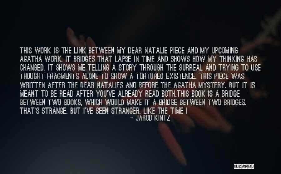 Meant To Be Together Quotes By Jarod Kintz Meant To Be Together Quotes By Jarod Kintz