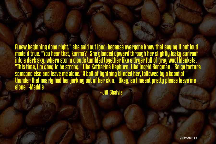 Meant To Be Together Quotes By Jill Shalvis Meant To Be Together Quotes By Jill Shalvis