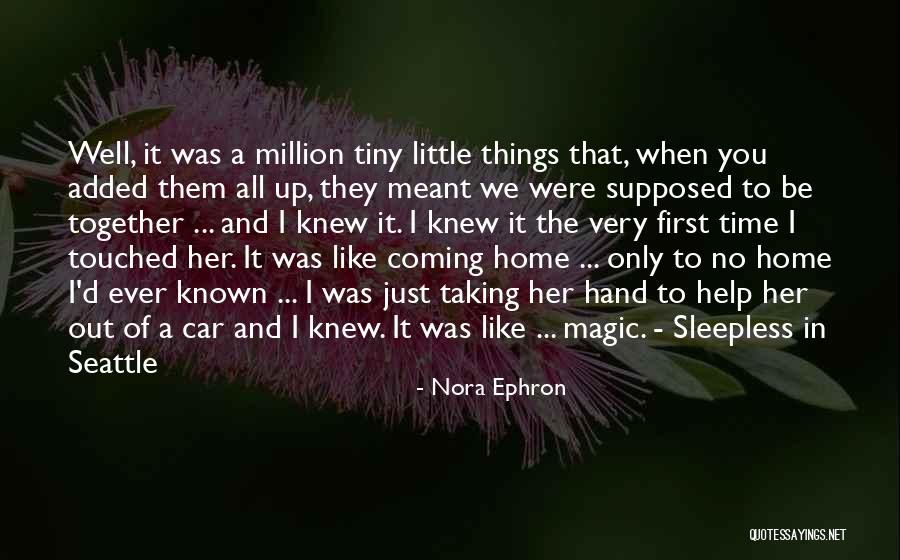 Meant To Be Together Quotes By Nora Ephron Meant To Be Together Quotes By Nora Ephron