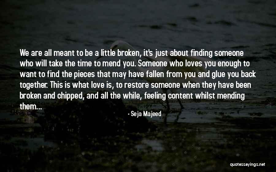 Meant To Be Together Quotes By Seja Majeed Meant To Be Together Quotes By Seja Majeed