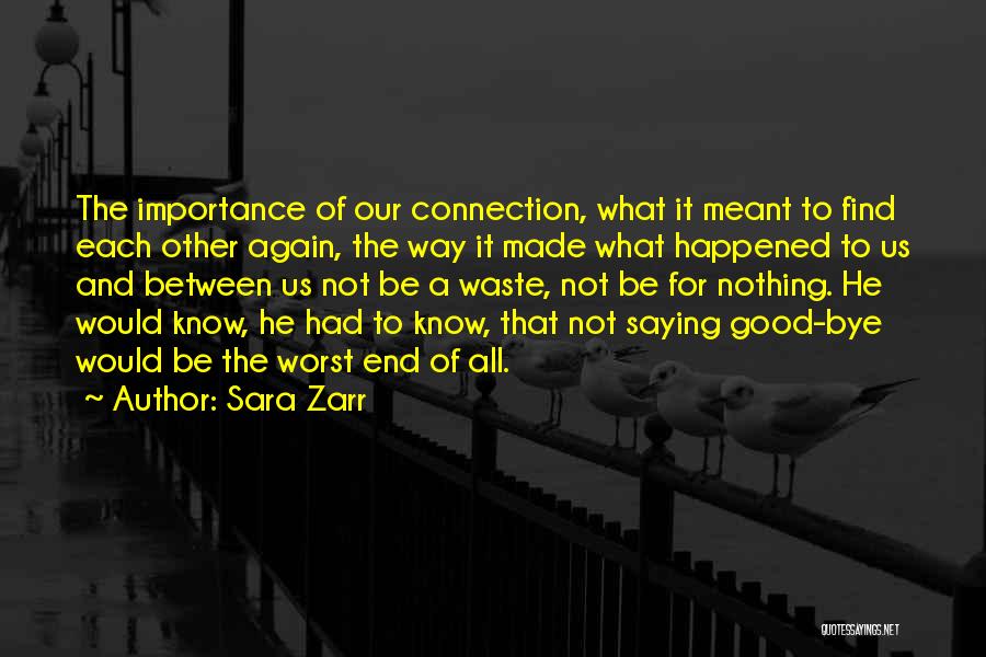 Meant To Find Each Other Quotes By Sara Zarr