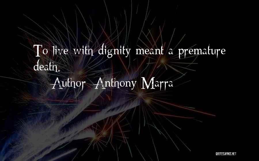 Meant To Live Quotes By Anthony Marra