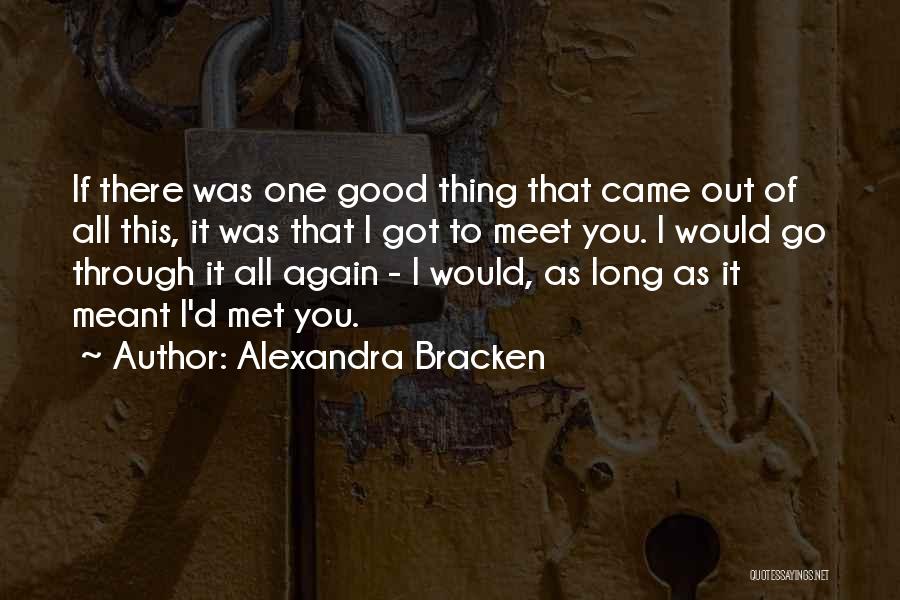 Meant To Meet Quotes By Alexandra Bracken