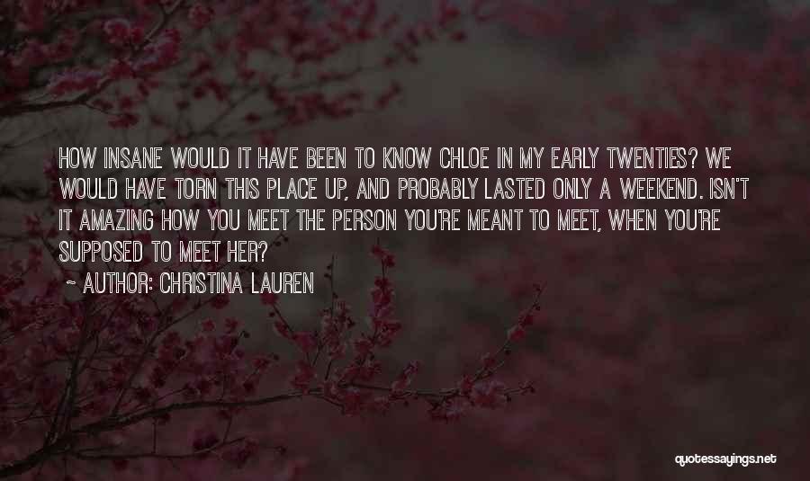 Meant To Meet Quotes By Christina Lauren