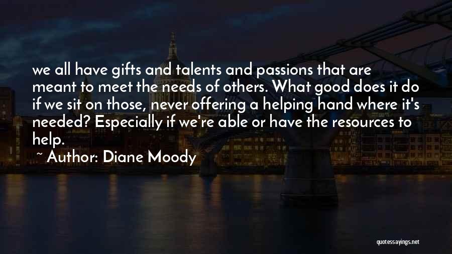 Meant To Meet Quotes By Diane Moody