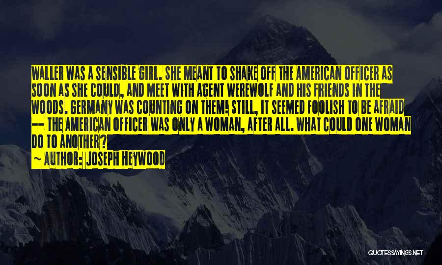 Meant To Meet Quotes By Joseph Heywood