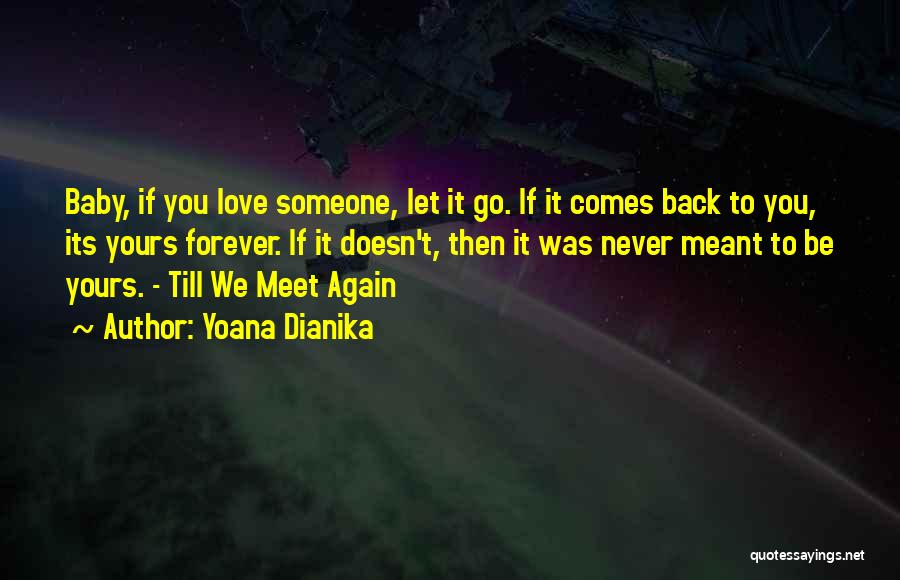 Meant To Meet Quotes By Yoana Dianika