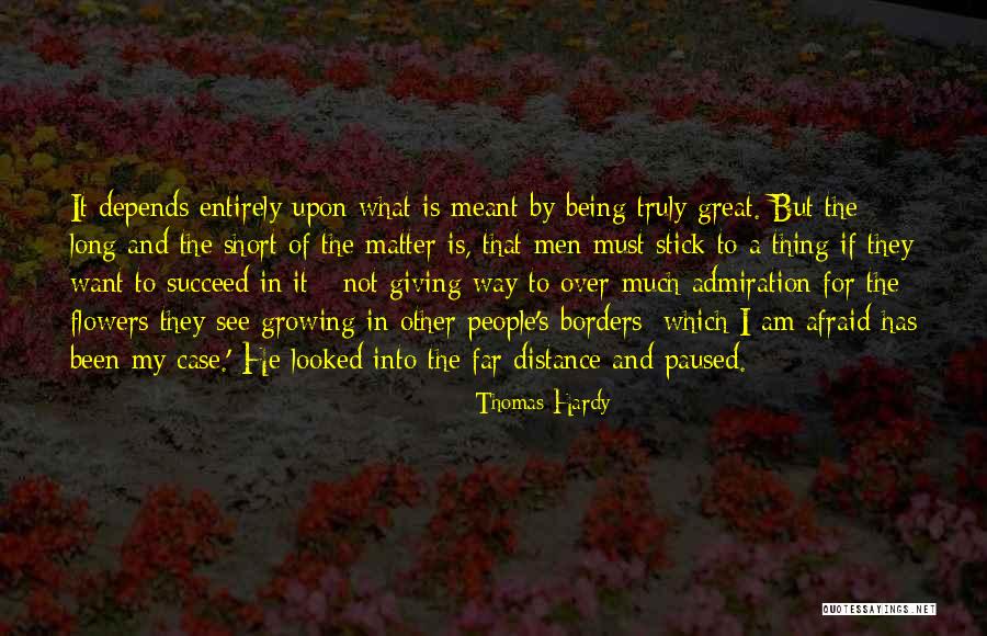 Meant To Succeed Quotes By Thomas Hardy