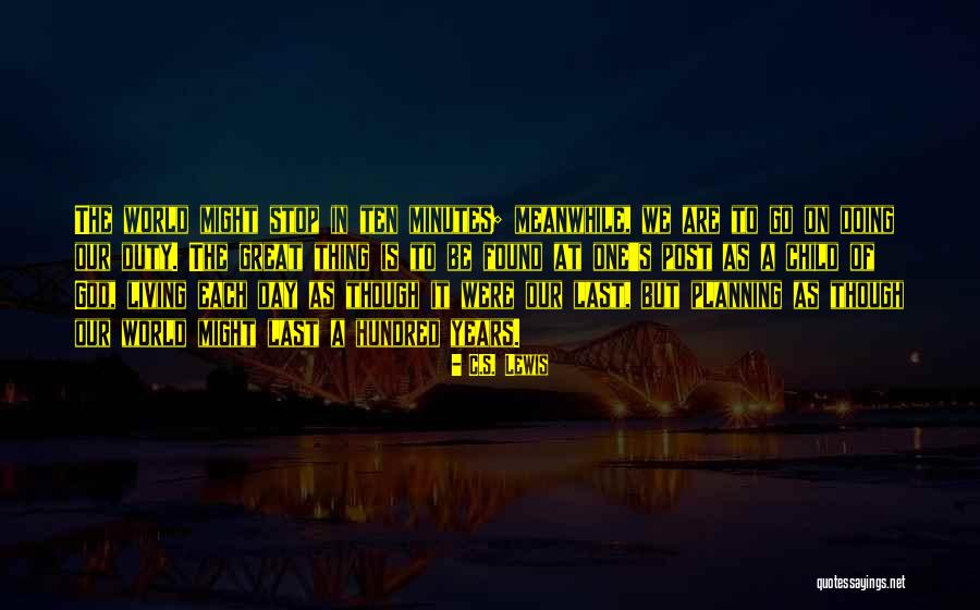 Meanwhile World Quotes By C.S. Lewis Meanwhile World Quotes By C.S. Lewis
