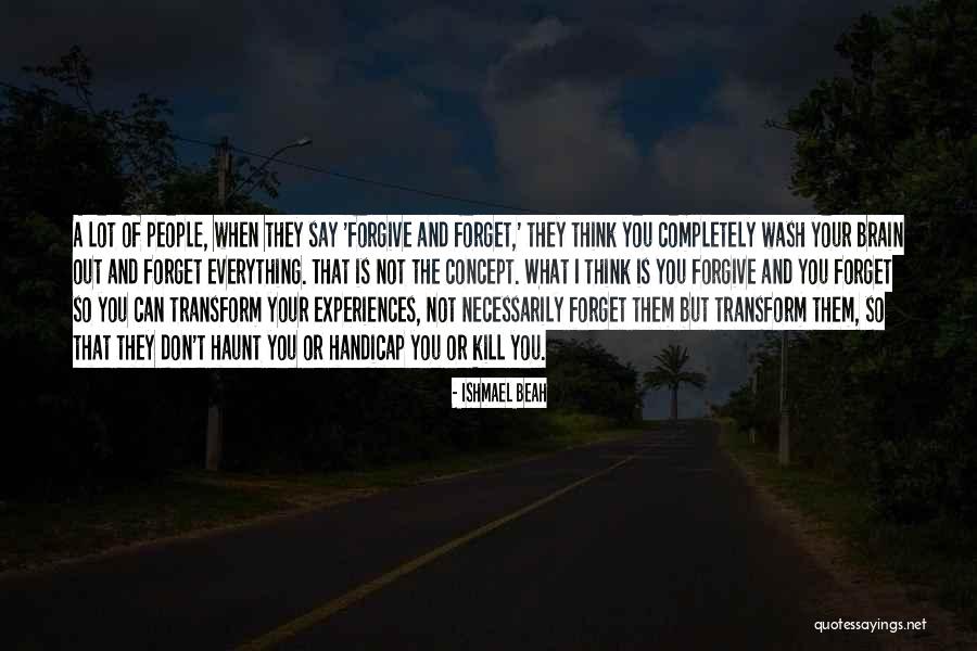 Meargh Quotes By Ishmael Beah Meargh Quotes By Ishmael Beah