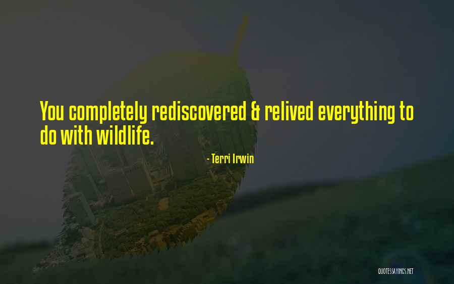 Mearns Quotes By Terri Irwin Mearns Quotes By Terri Irwin