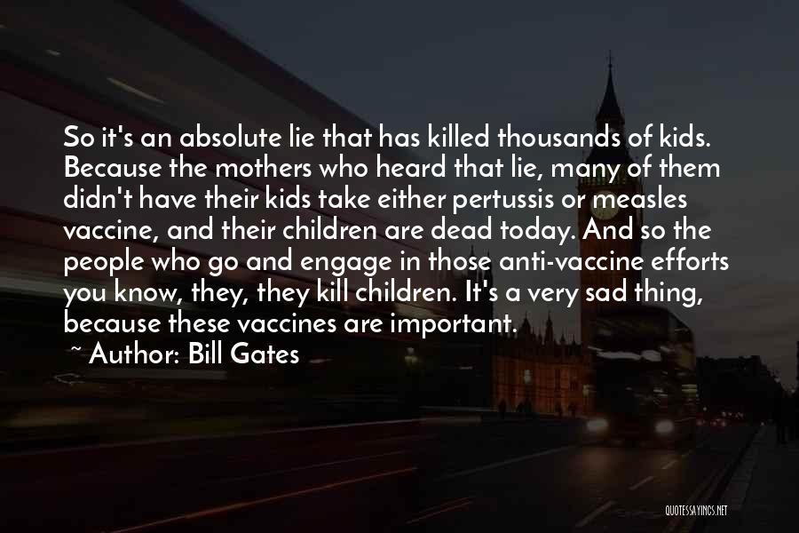 Measles Quotes By Bill Gates