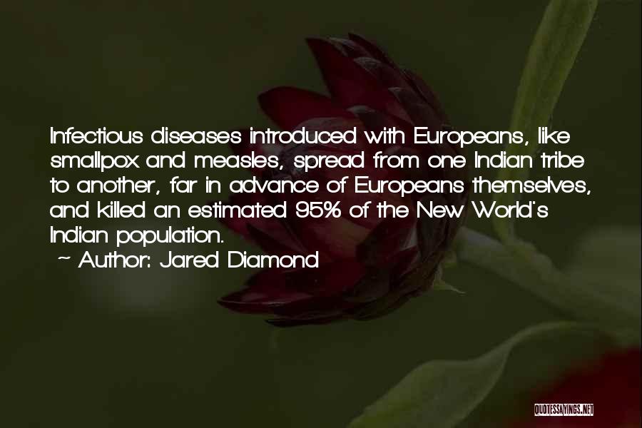 Measles Quotes By Jared Diamond