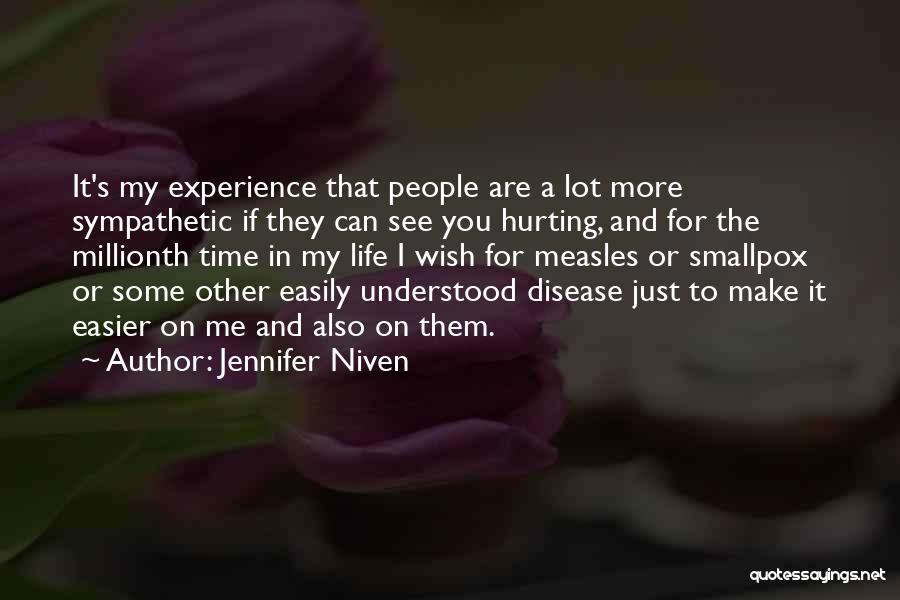 Measles Quotes By Jennifer Niven