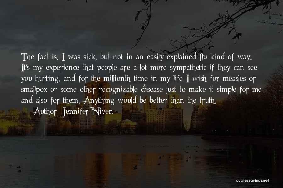 Measles Quotes By Jennifer Niven