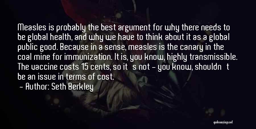 Measles Quotes By Seth Berkley