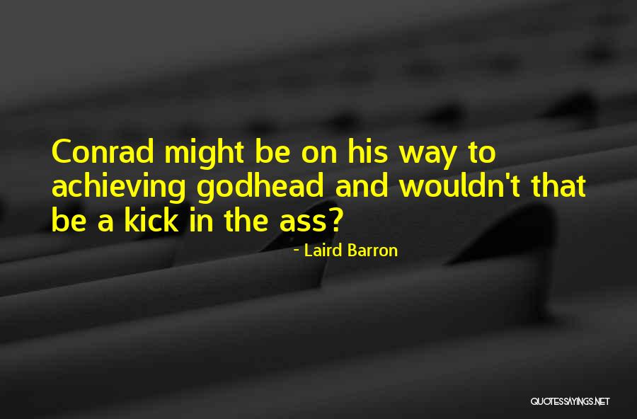 Measurability Of Goals Quotes By Laird Barron Measurability Of Goals Quotes By Laird Barron